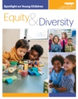Image for Spotlight on Young Children: Equity and Diversity
