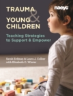 Image for Helping young children impacted by trauma  : strategies for teachers