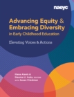 Image for Advancing Equity and Embracing Diversity in Early Childhood Education: Elevating Voices and Actions