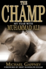 Image for Champ: My Year with Muhammad Ali