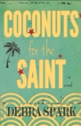 Image for Coconuts for the Saint
