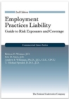 Image for Employment Practices Liability: Guide to Risk Exposures and Coverage.
