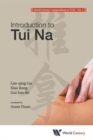 Image for World Century Compendium To Tcm - Volume 7: Introduction To Tui Na