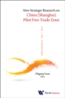 Image for New strategic research on China (Shanghai) Pilot Free Trade Zone