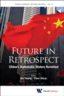 Image for Future in retrospect: China&#39;s diplomatic history revisited : vol. 2