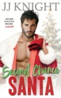 Image for Second Chance Santa : A Holiday Romantic Comedy