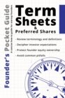 Image for Founder&#39;s Pocket Guide : Term Sheets and Preferred Shares