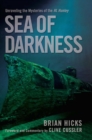 Image for Sea of darkness: unraveling the mysteries of the H.L. Hunley