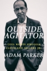 Image for Outside Agitator: The Civil Rights Struggle of Cleveland Sellers Jr