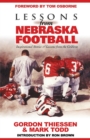 Image for Lessons from Nebraska Football : Inspirational Stories &amp; Lessons from the Gridiron