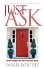Image for Just Ask : Devotions for The Coach&#39;s Wife: Devotions for the Coach&#39;s Wife