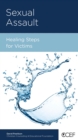 Image for Sexual Assault: Healing Steps for Victims