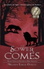 Image for The Sower Comes : Book Three in the Solas Beir Trilogy