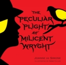 Image for The Peculiar Plight of Milicent Wryght