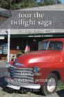 Image for Tour the Twilight Saga Book One : The Olympic Peninsula