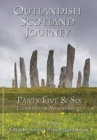 Image for Outlandish Scotland Journey : Parts Five &amp; Six
