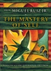 Image for The mastery of self: a Toltec guide to personal freedom