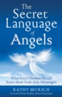 Image for The Secret Language of Angels