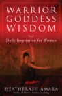 Image for Warrior Goddess Wisdom : Daily Inspiration for Women