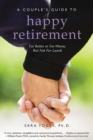 Image for A Couple&#39;s Guide to Happy Retirement