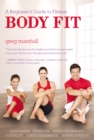 Image for Body Fit: A Beginner&#39;s Guide to Fitness