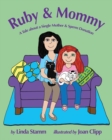 Image for Ruby &amp; Mommy : A Tale about a Single Mother &amp; Sperm Donation