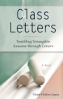 Image for Class Letters: Instilling Intangible Lessons through Letters