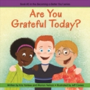 Image for Are You Grateful Today? (becoming A Better You!)