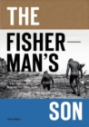 Image for The fisherman&#39;s son  : the spirit of Ramon Navarro