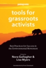 Image for Tools for grassroots activists  : best practices for success in the environmental movement