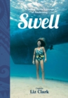 Image for Swell: a sailing surfer&#39;s voyage of awakening