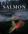 Image for Salmon: A Fish, the Earth, and the History of a Common Fate