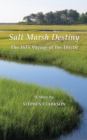 Image for Salt Marsh Destiny: The 1635 Voyage of the Thistle