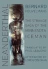 Image for Neanderthal : The Strange Saga of the Minnesota Iceman