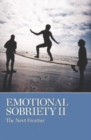 Image for Emotional Sobriety : The Next Frontier