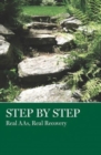 Image for Step by Step : Real AAs, Real Recovery