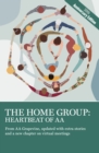 Image for The Home Group: Heartbeat of AA