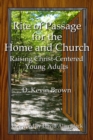 Image for Rite Of Passage For The Home And Church