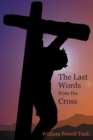 Image for The last words from the cross