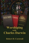 Image for Worshiping With Charles Darwin