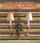 Image for Living Color: A Designer Works Magic with Traditional Interiors