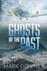 Image for Ghosts of the Past : The Search For A Lost WWII Art Collection Worth Killing For. [2nd Edition]