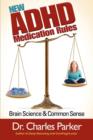 Image for New ADHD Medication Rules: Brain Science &amp; Common Sense