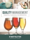 Image for Quality management  : essential planning for breweries