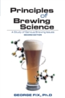 Image for Principles of brewing science: a study of serious brewing issues