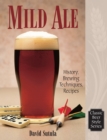 Image for Mild ale: history, brewing techniques, recipes