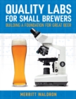 Image for Quality Labs for Small Brewers: Building a Foundation for Great Beer
