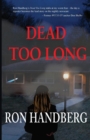 Image for Dead Too Long