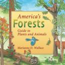 Image for America&#39;s forests: guide to plants and animals