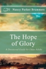 Image for The Hope of Glory : A Devotional Guide for Older Adults